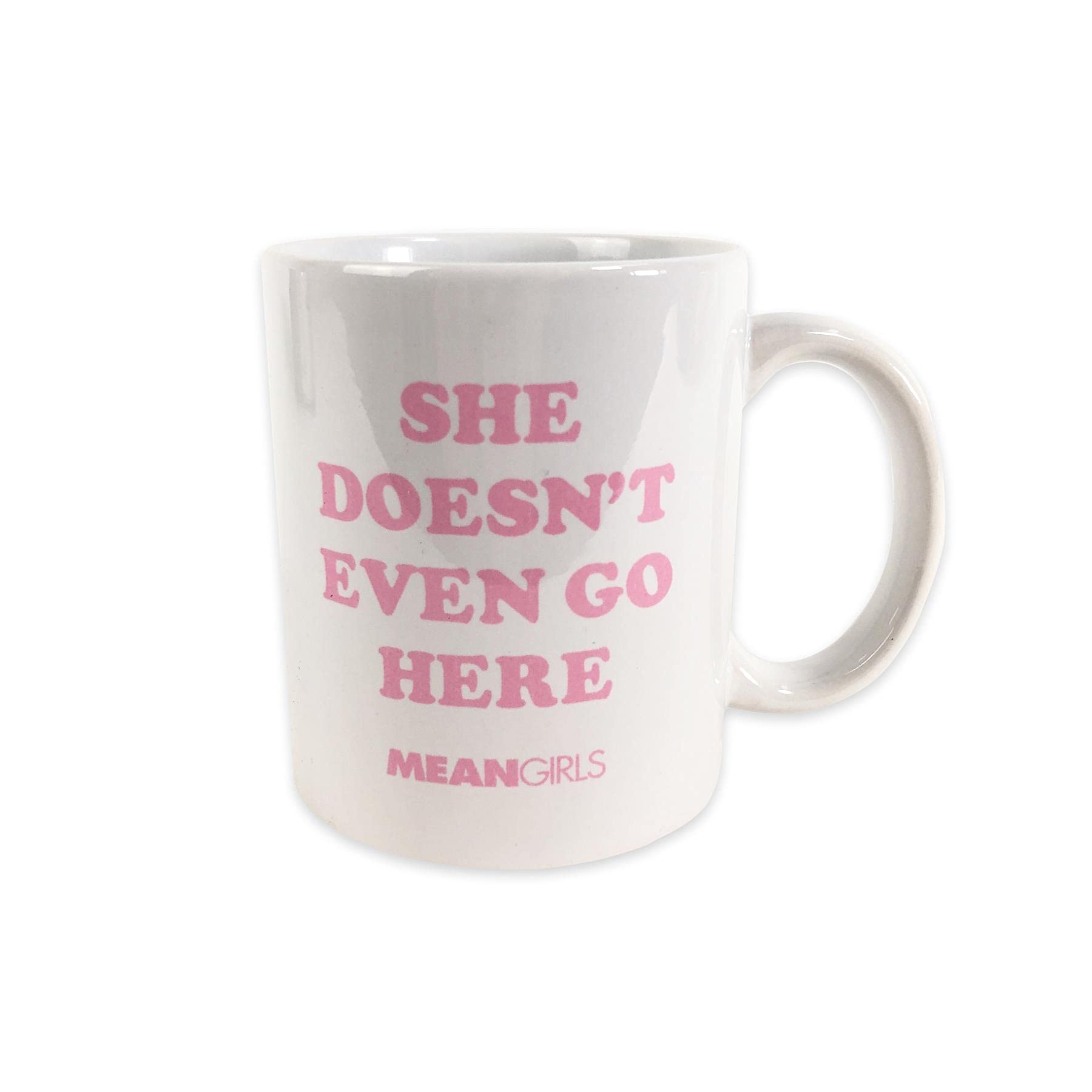 Lolita trotz Moi MG25801 Mean Girls Tasse aus Keramik, 11oz / 315 ml (She Doesn't Even Go Here
