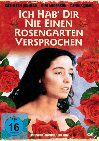 Ich hab dir nie einen Rosengarten versprochen - Eine ergreifende Reise in die Tiefen der menschlichen Seele