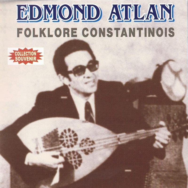 Edmond Atlan-Folklore Constantinois