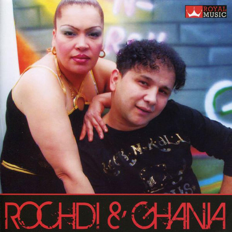 Cheb Rochdi & Ghania El Mahnaoui-Rochdi & Ghania