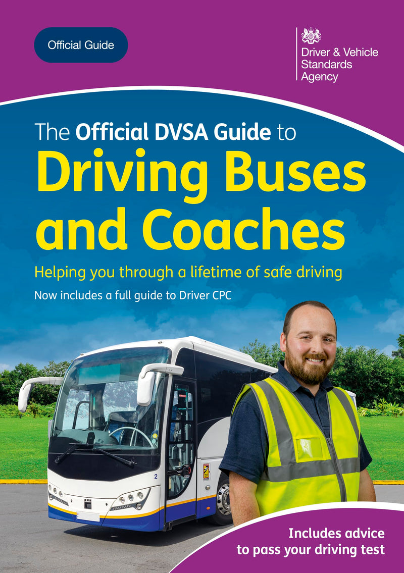 The official DVSA guide to driving buses and coaches