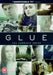 Glue - Series 1