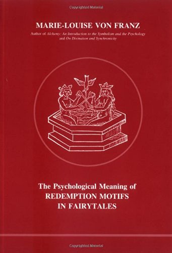 Psychological Meaning of Redemption Motifs in Fairy Tales
