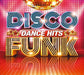 Disco Funk Dance Hits A