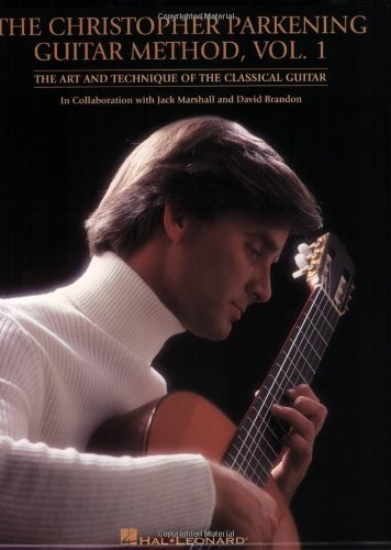 The Christopher Parkening Guitar Method Vol. 1