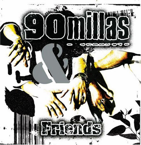 90 Millas & Friends: Remix Album 2007