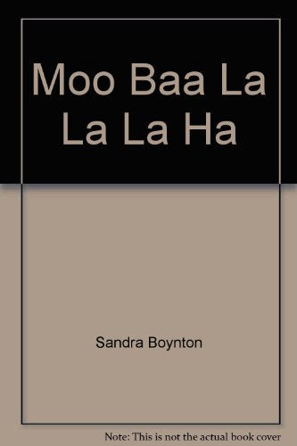 Moo, Baa, La La La