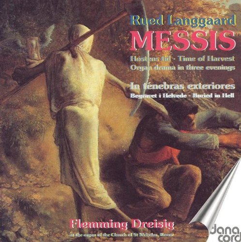 Rued Langgaard: Messis, In Tenebras