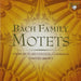 Motets of the Bach Family