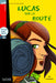 Lucas sur la route - Livre & audio online