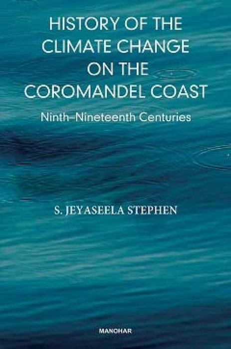 History of the Climate Change on the Coromandel Coast