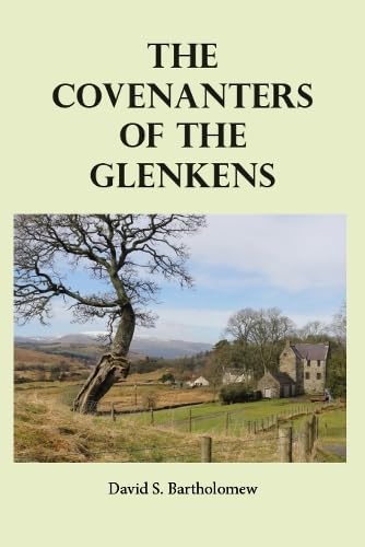 The Covenanters of the Glenkens