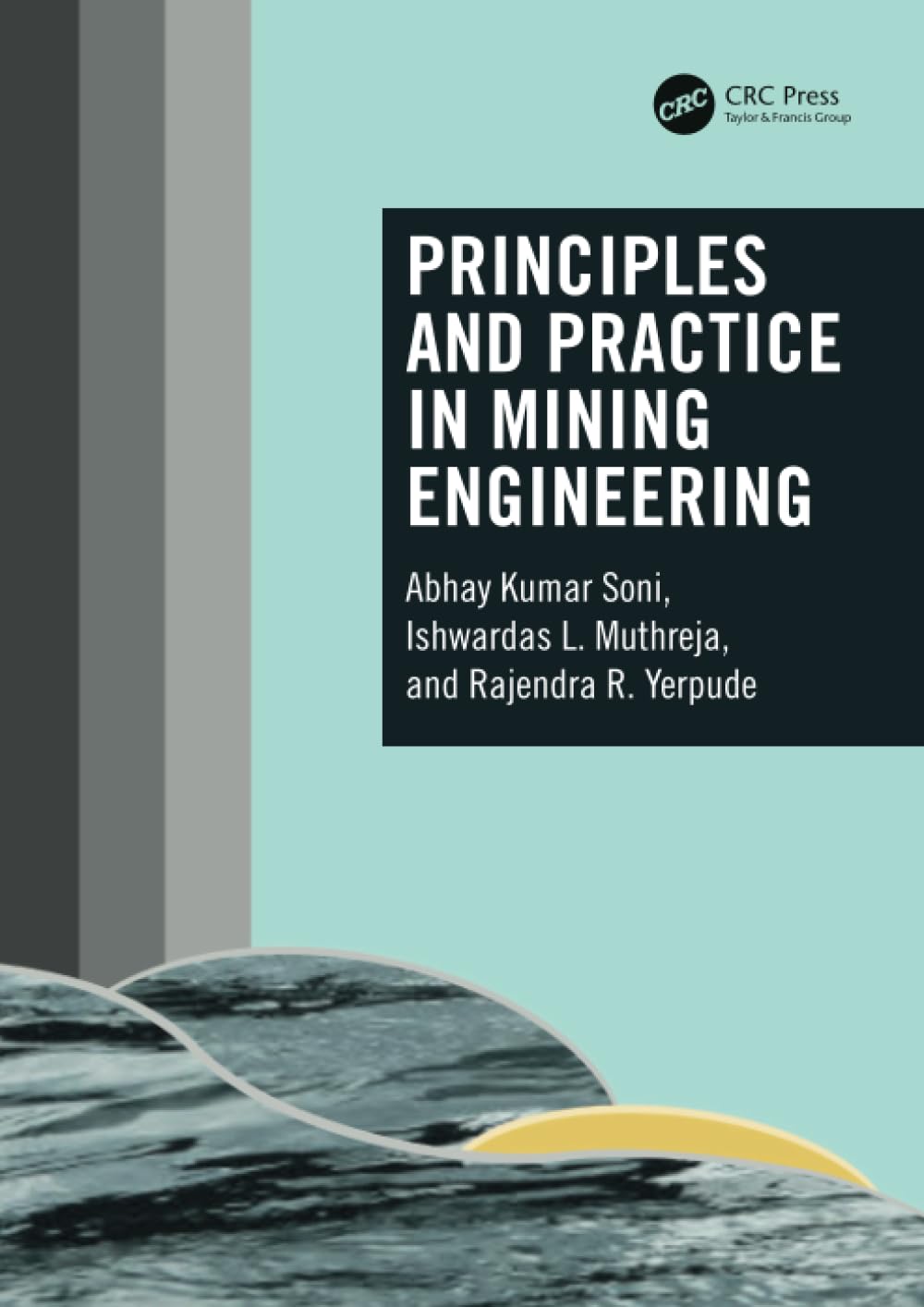 Principles and Practice in Mining Engineering