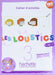 Les Loustics 3 : Cahier d'activites - A2.1