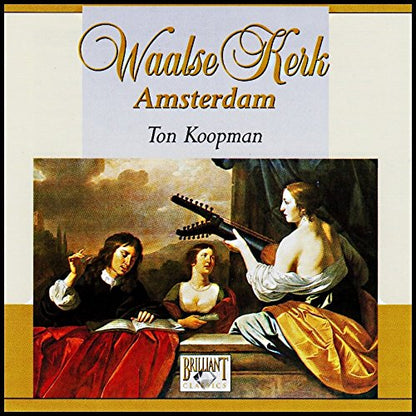 Ton Koopman - Bach - Waalse Kerk