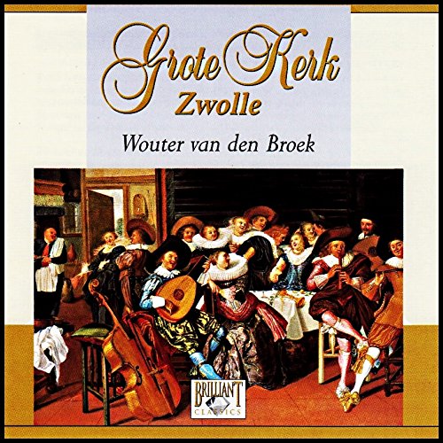 Wouter van den Broek - Grote Kerk Zwolle