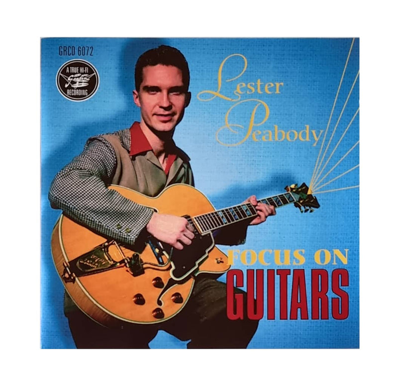 Lester Peabody - Focus On Guitars