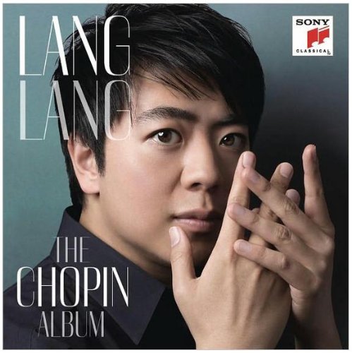 Lang Lang: The Chopin Album