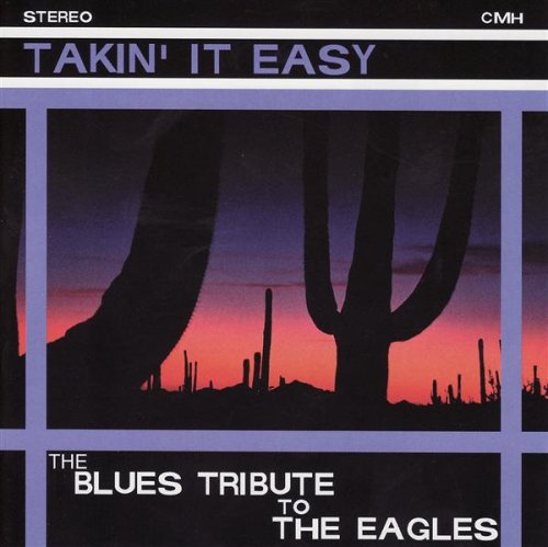 Takin It Easy: Blues Tribute T