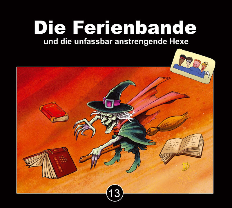 FERIENBANDE, DIE - DIE FERIENBANDE UND DIE UNFASSBAR ANSTRENGENDE HEXE