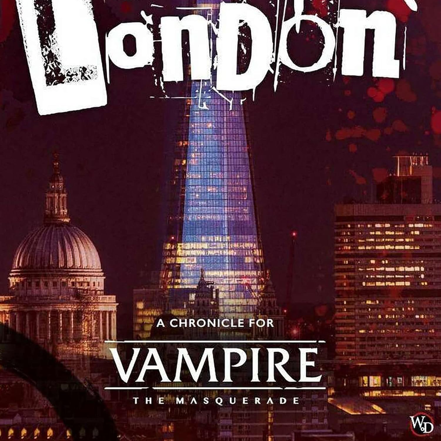 Vampire: The Masquerade 5th Edition: Fall of London Chronicle - Roleplaying Game - Hardcover Full Color Book