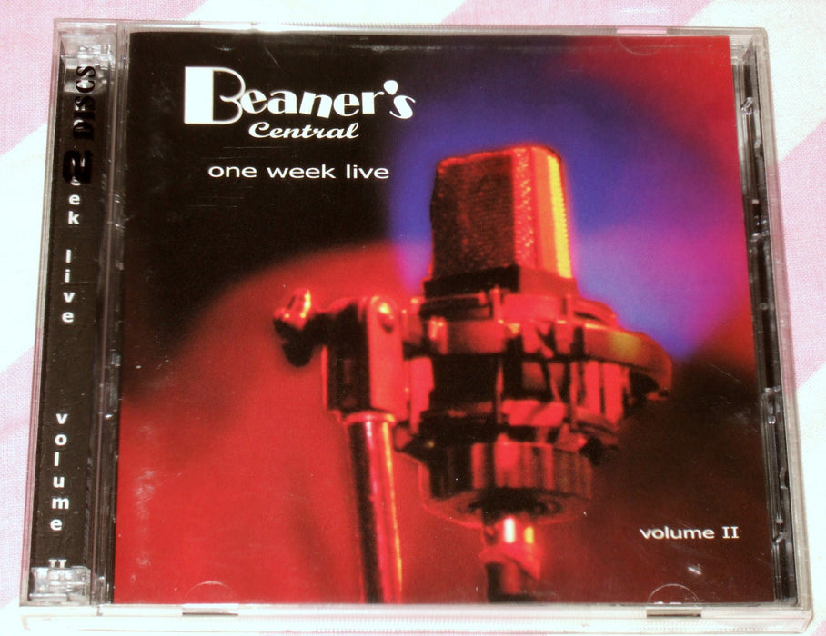 Beaner's Central One Week Live II Sept 22-27 2003