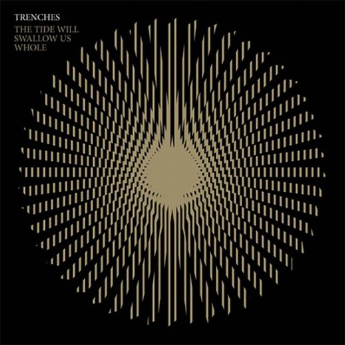 Tide Will Swallow Us Whole the