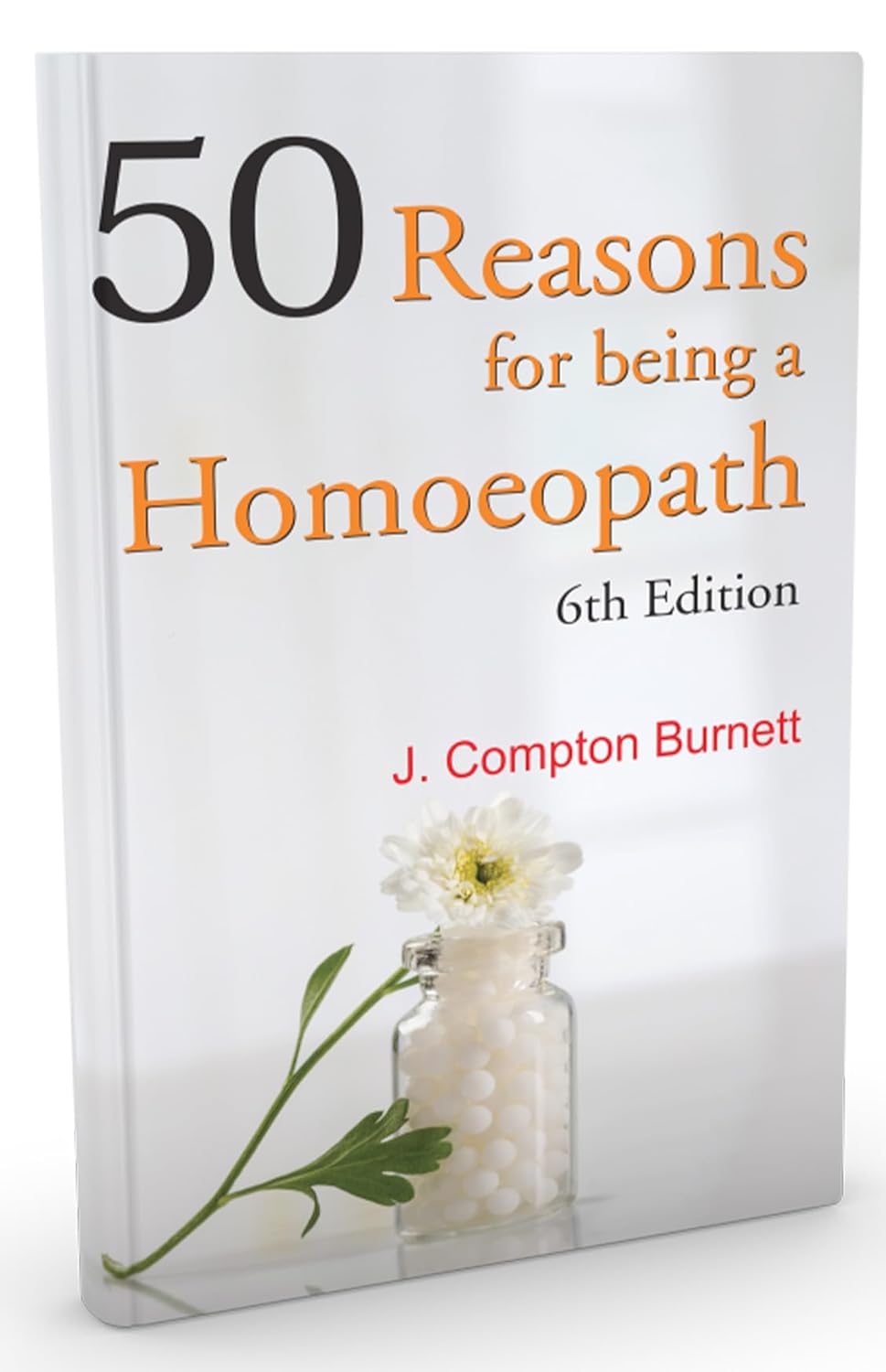 50 Reasons for Being a Homoepath