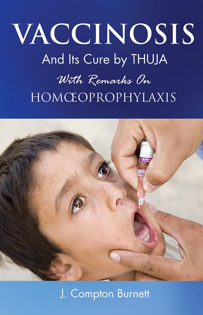 Vaccinosis & its Cure by Thuja