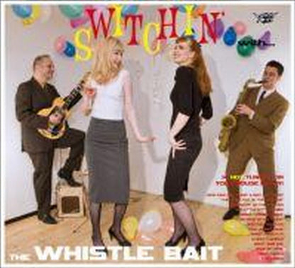 Switchin' With the Whistle Bait