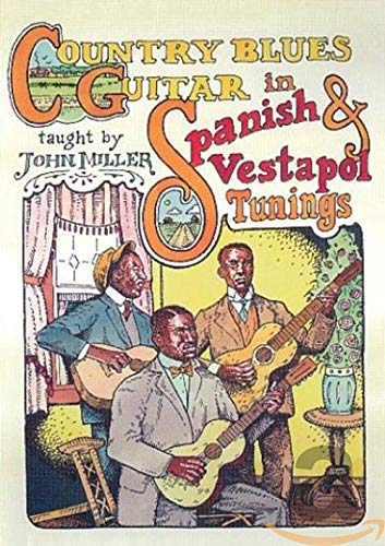 John Miller - Country blues guitar in Spanish & Vestapol tunings