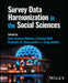 Survey Data Harmonization in the Social Sciences