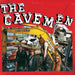 `Cavemen, The - Ca$h 4 Scrap [LP] (limited to 250)`