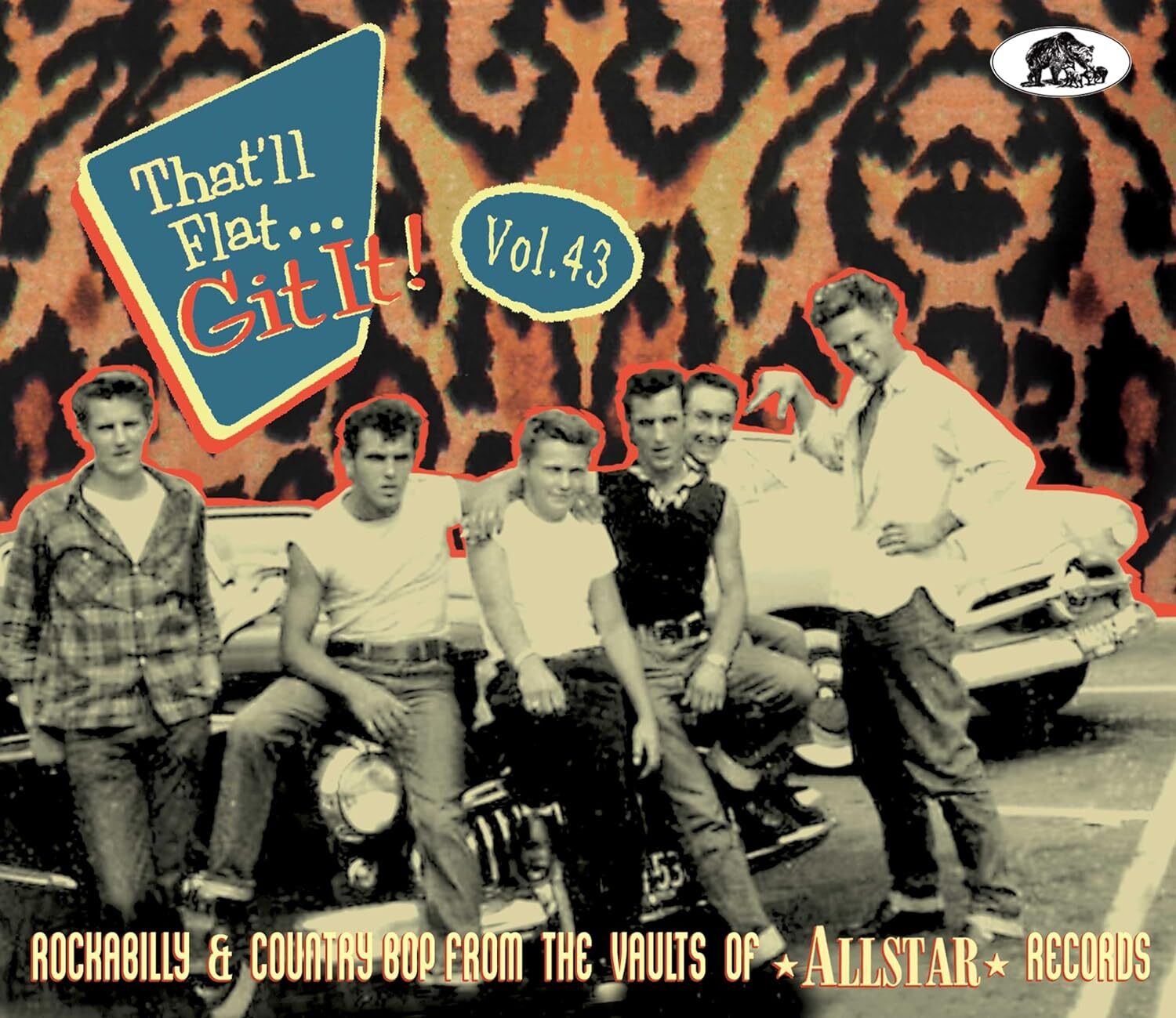 That'll Flat Git It!: Rockabilly & Country Bop from the Vaults of Allstar Records - Volume 43