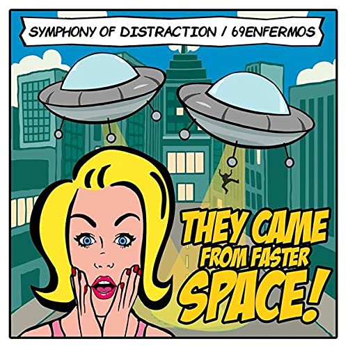 They Came From Faster Space