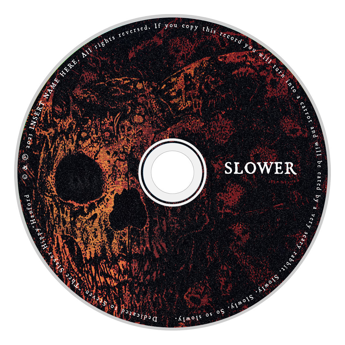 Slower
