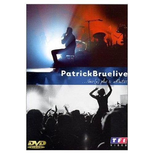 Patrick Bruel live ...Voir plus si affinites
