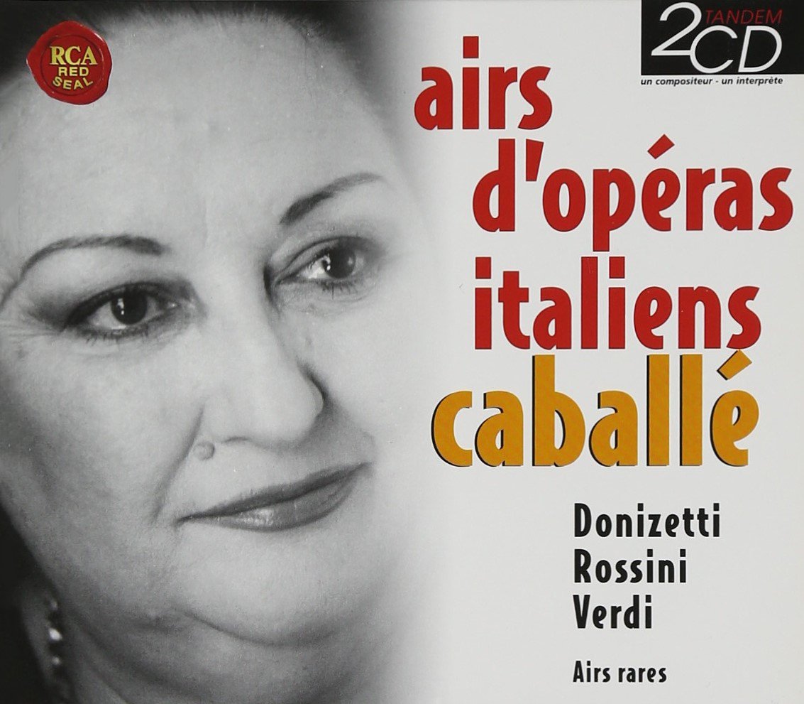 Airs D'opera Italien - Caballe