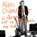 Le Chemin Est Le Bonheur 1976-2006