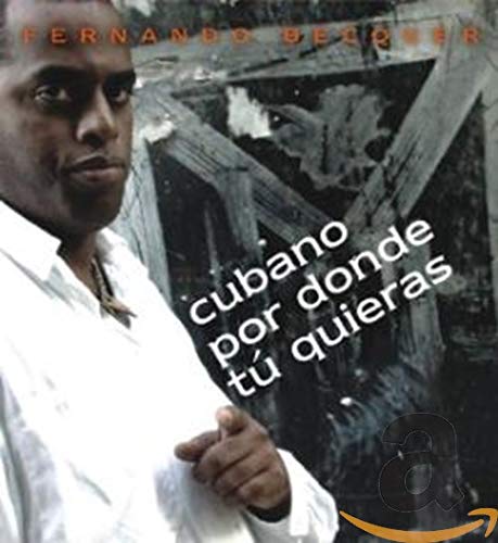 Cubano Por Donde Tu Qui