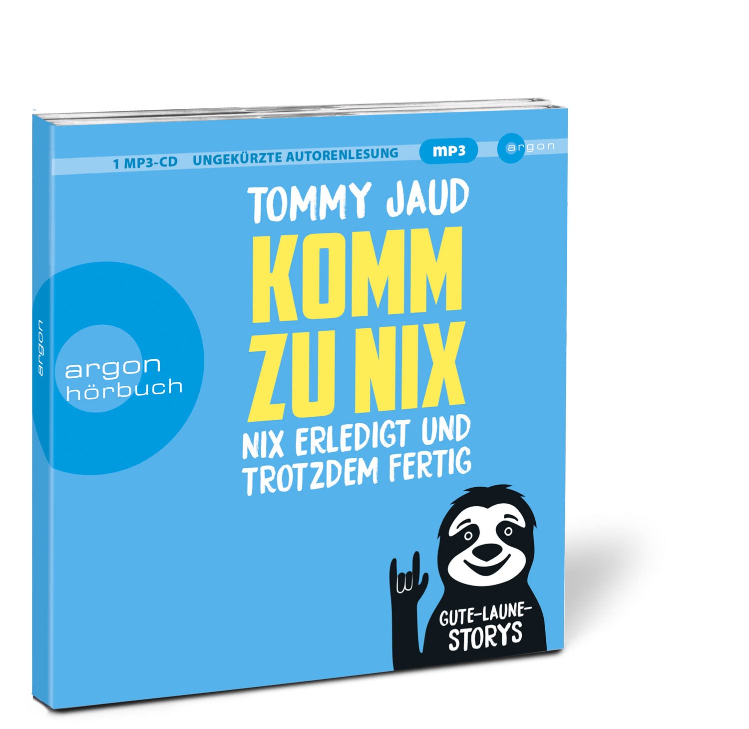 Komm zu nix – Nix erledigt und trotzdem fertig: Gute-Laune-Storys