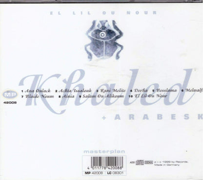 El Lil Ou Nour, Khaled + Arabesk