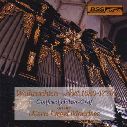 Weihnachten - Noel 1620-1770 (die Kern-Orgel Mondsee