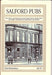 SALFORD PUBS: INCLUDING CROSS LANE, PT 3 (Salford Pubs: Including Cross Lane, Broad Street, Hanky Park, the Height, Brindleheath, Charlestown and Weaste