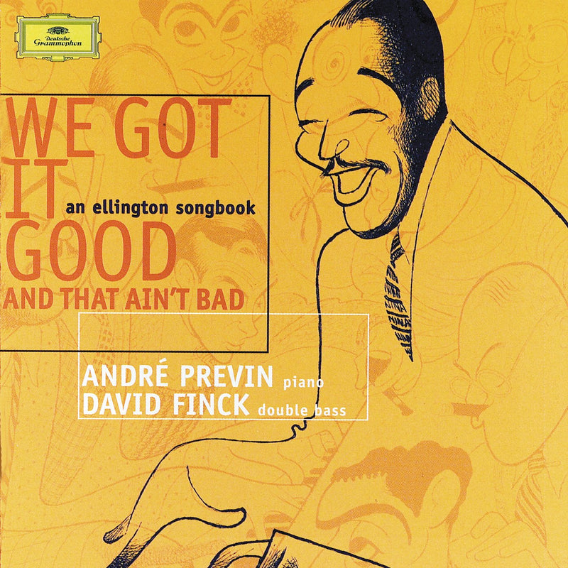 We Got It Good And That Ain't Bad (An Ellington Songbook