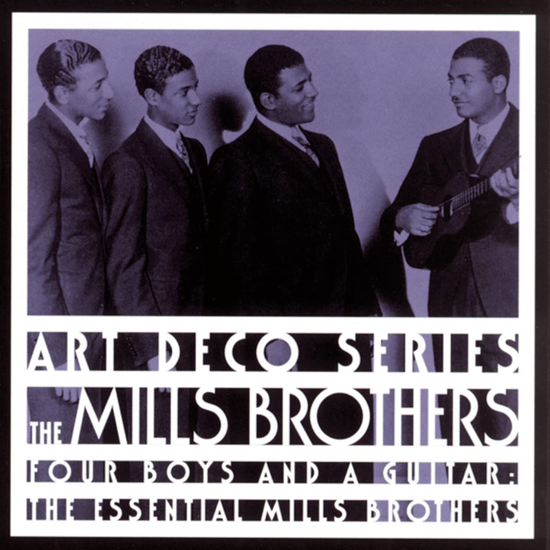Essential Mills Brothers: 4 Boys & A Guitar