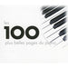 100 Plus Belles Pages du Piano
