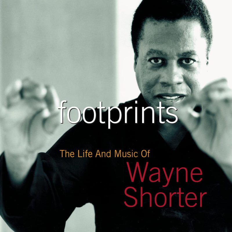 Footprints: the Life and Music