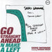 Go Straight Ahead N Make