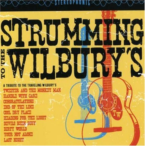 Strumming Wilbury'S
